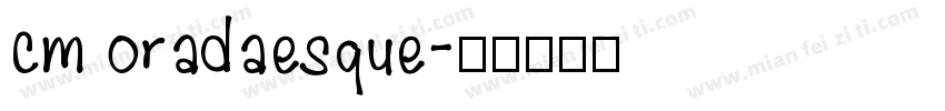 cm oradaesque字体转换